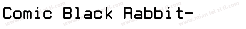 Comic Black Rabbit字体转换
